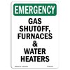 Signmission OSHA EMERGENCY, 18" H, 12" W, Alum, 12" W, 18" H, Portrait, Gas Shutoff Furnaces & Water Heaters OS-EM-A-1218-V-10507